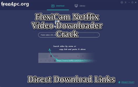 FlexiCam Netflix Video Downloader 1.1.4 With Crack 